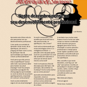 30 de novembro a 06 de dezembro -  Neste dezembro pense no seu desenvolvimento profissional