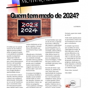 31 de dezembro de 2023 a 06 de janeiro de 2024 - Quem tem medo de 2024?